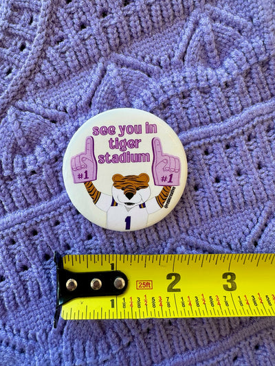 "See You in Tiger Stadium" Game Day Button